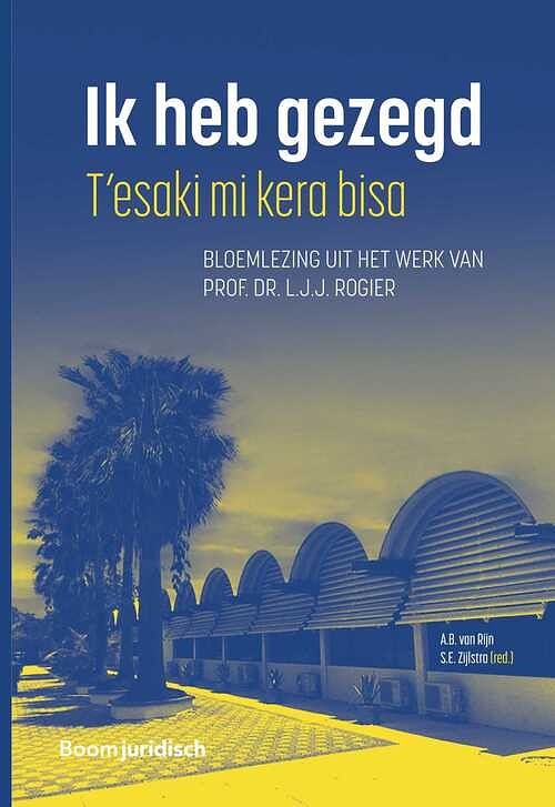 Foto van Ik heb gezegd - t'esaki mi kera bisa - paperback (9789462126947)