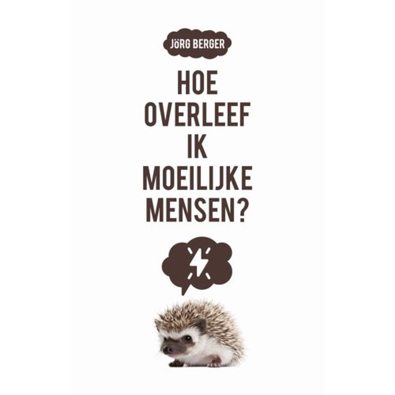 Foto van Hoe overleef ik moeilijke mensen?