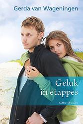 Foto van Geluk in etappes - gerda van wageningen - ebook (9789020531268)