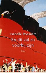 Foto van En dit zal zo voorbij zijn - isabelle rossaert - ebook (9789059369917)