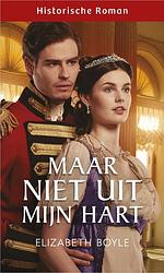 Foto van Maar niet uit mijn hart - elizabeth boyle - ebook