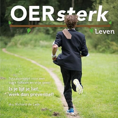 Foto van Oersterk leven - richard de leth - ebook (9789081899086)