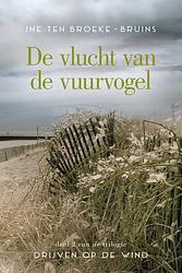 Foto van De vlucht van de vuurvogel - ine ten broeke-bruins - ebook (9789401907873)