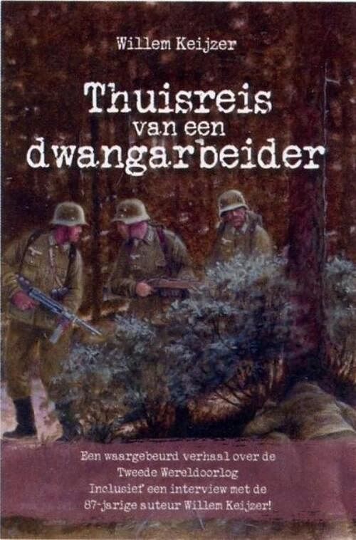 Foto van Thuisreis van een dwangarbeider - willem keijzer - ebook (9789033631450)