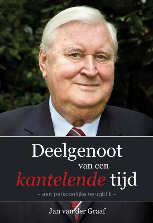 Foto van Deelgenoot van een kantelende tijd - jan van der graaf - ebook (9789462780705)