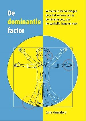 Foto van De dominantie factor - carla hannaford - paperback (9789088402197)