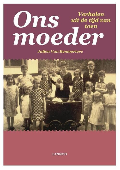 Foto van Ons moeder - julien van remoortere - ebook (9789401416009)