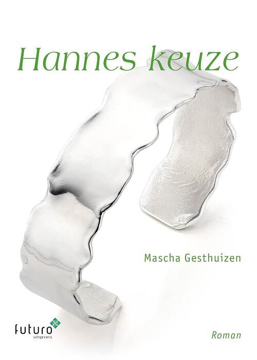 Foto van Hannes keuze - mascha gesthuizen - ebook (9789492939845)