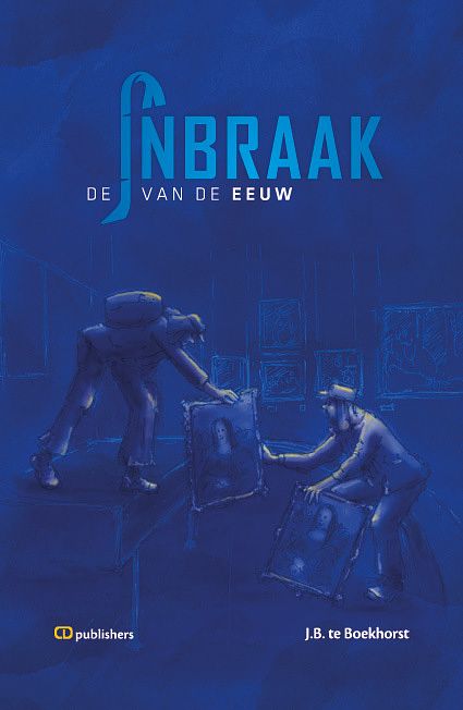 Foto van Inbraak van de eeuw - j.b. te boekhorst - paperback (9789090365732)