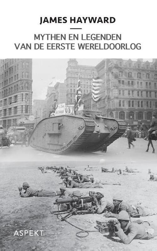 Foto van Mythen en legenden van de eerste wereldoorlog - james hayward - ebook (9789464626544)