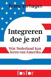 Foto van Integreren doe je zo! - frans verhagen - ebook (9789462250604)