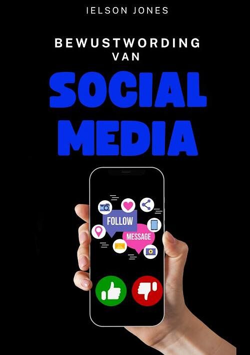 Foto van Bewustwording van social media - ielson jones - paperback (9789403709031)