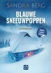 Foto van Blauwe sneeuwpoppen - grote letter uitgave - sandra berg - hardcover (9789036440547)