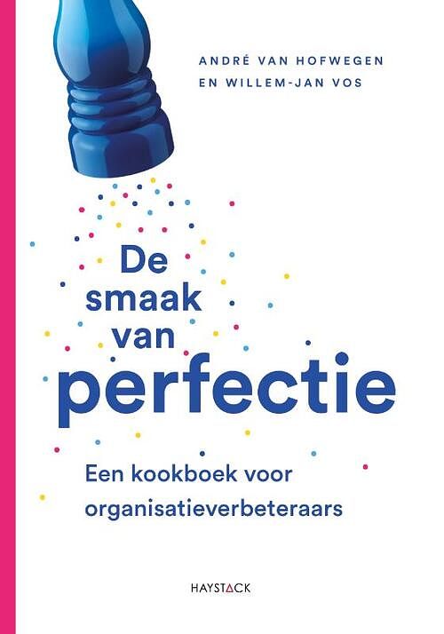 Foto van De smaak van perfectie - andré van hofwegen, willem-jan vos - paperback (9789461265593)