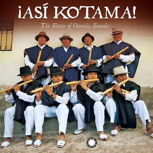 Foto van Asi kotama! the flutes of otavalo, - cd (0093074056424)