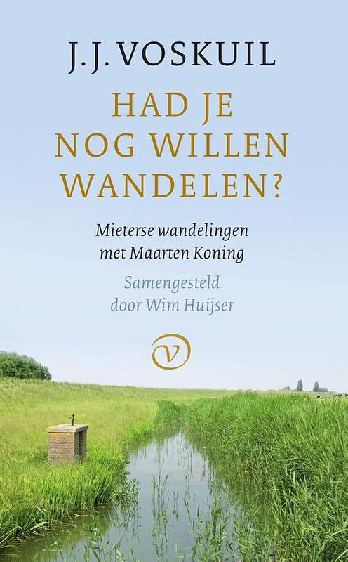 Foto van Had je nog willen wandelen? - j.j. voskuil - ebook (9789028210806)