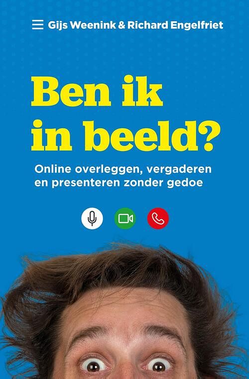 Foto van Ben ik in beeld? - gijs weenink, richard engelfriet - ebook (9789461263865)