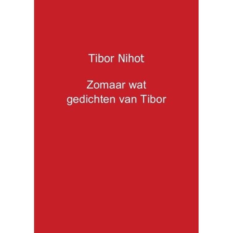 Foto van Zomaar wat gedichten van tibor