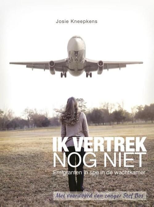 Foto van Ik vertrek nog niet - josie kneepkens - ebook (9789461850508)