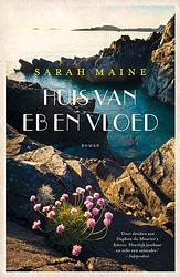 Foto van Huis van eb en vloed - sarah maine - ebook (9789044974515)