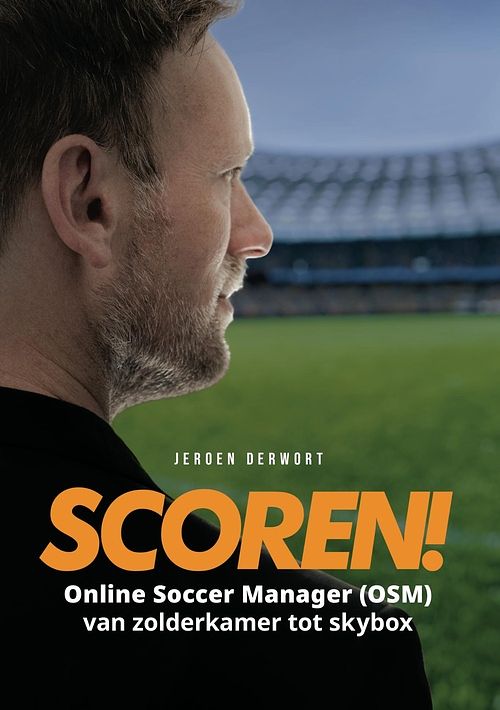 Foto van Scoren! - jeroen derwort - ebook