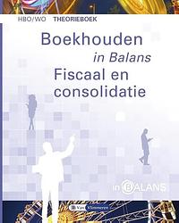 Foto van Boekhouden in balans - fiscaal en consolidatie - henk fuchs - paperback (9789462871793)