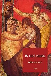 Foto van In het diepe - dirk jan kop - paperback (9789493299726)