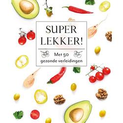 Foto van Super lekker! - fresh & healthy