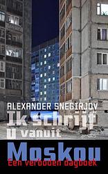 Foto van Ik schrijf u vanuit moskou - alexander snegirjov - paperback (9789044653687)