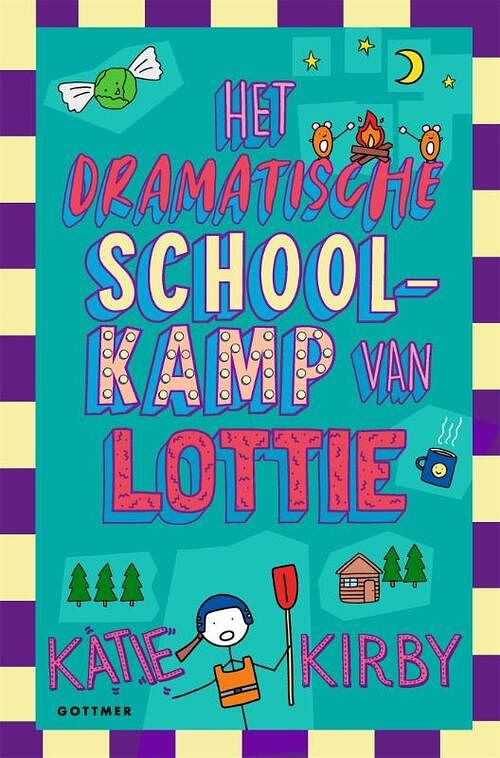 Foto van Het dramatische schoolkamp van lottie - katie kirby - hardcover (9789025778613)