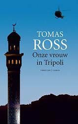 Foto van Onze vrouw in tripoli - tomas ross - ebook (9789023468400)