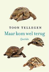 Foto van Maar kom wel terug! - toon tellegen - ebook (9789021400914)