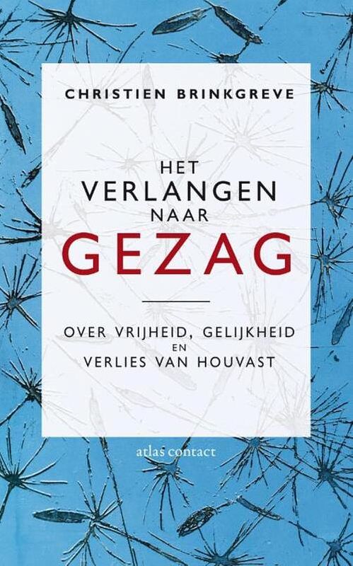 Foto van Het verlangen naar gezag - christien brinkgreve - ebook (9789045022949)