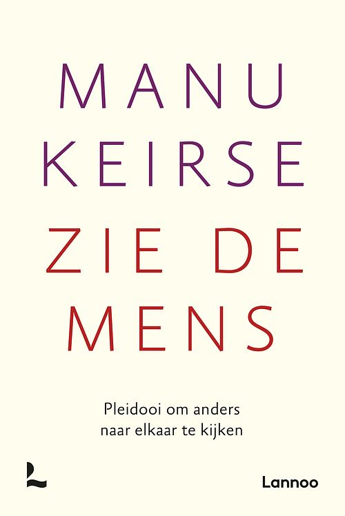 Foto van Zie de mens - manu keirse - ebook (9789401419338)