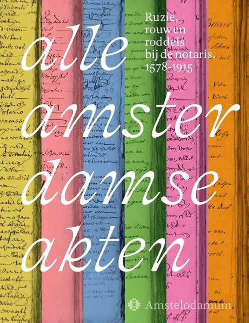 Foto van Alle amsterdamse akten - ester l. wouthuysen, sylvia l. alting van geasau - paperback (9789491141294)