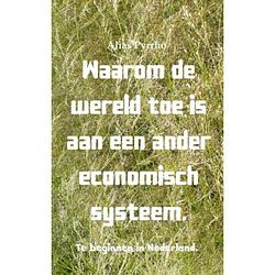 Foto van Waarom de wereld toe is aan een ander economisch