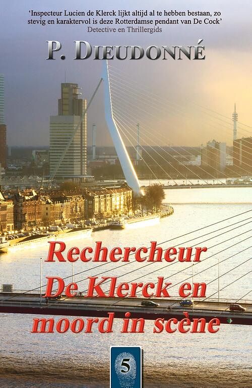 Foto van Rechercheur de klerck en moord in scène - p. dieudonné - ebook (9789492715579)