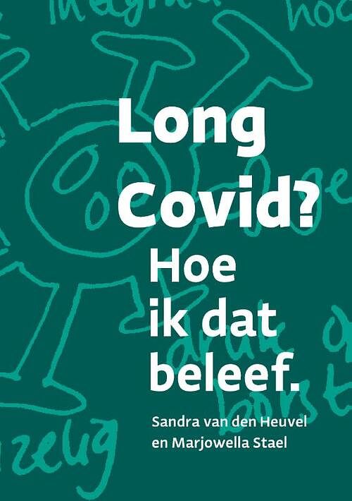 Foto van Long covid? hoe ik dat beleef. - marjowella stael, sandra van den heuvel - paperback (9789464434736)