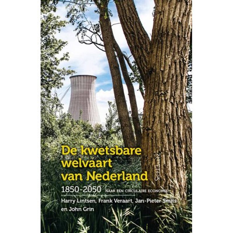 Foto van De kwetsbare welvaart van nederland, 1850-2050