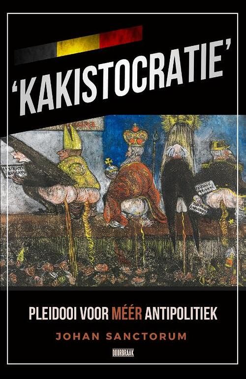 Foto van Kakistocratie - johan sanctorum - paperback (9789493306103)