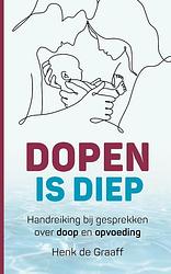 Foto van Dopen is diep - henk de graaff - paperback (9789043539678)