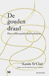 Foto van De gouden draad - kassia st clair - ebook (9789402312898)