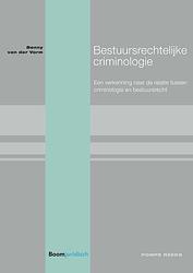 Foto van Bestuursrechtelijke criminologie - benny van der vorm - ebook (9789462748736)