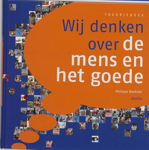 Foto van Wij denken over de mens en het goede - philippe boekstal - hardcover (9789460360121)