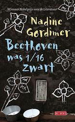 Foto van Beethoven was 1/16 zwart - nadine gordimer - ebook (9789044530223)