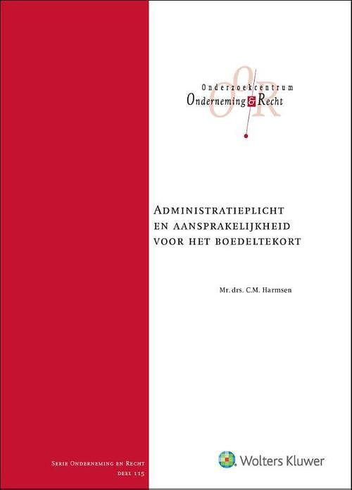 Foto van Administratieplicht en aansprakelijkheid voor het boedeltekort - hardcover (9789013154900)