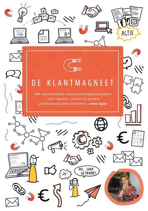 Foto van De klantmagneet - irene ogier - paperback (9789462470446)