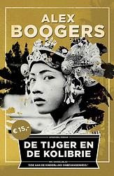 Foto van De tijger en de kolibrie - alex boogers - ebook (9789057596391)