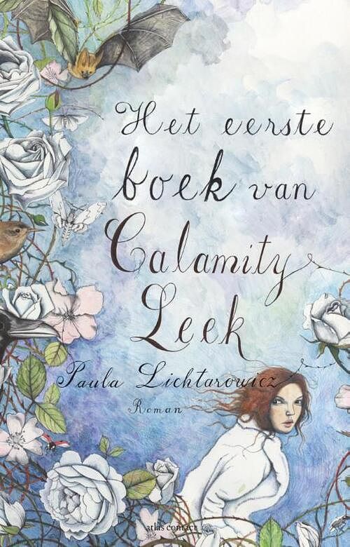 Foto van Het eerste boek van calamity leek - paula lichtarowicz - ebook (9789025439675)