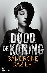 Foto van Dood de koning - sandrone dazieri - ebook (9789401611046)